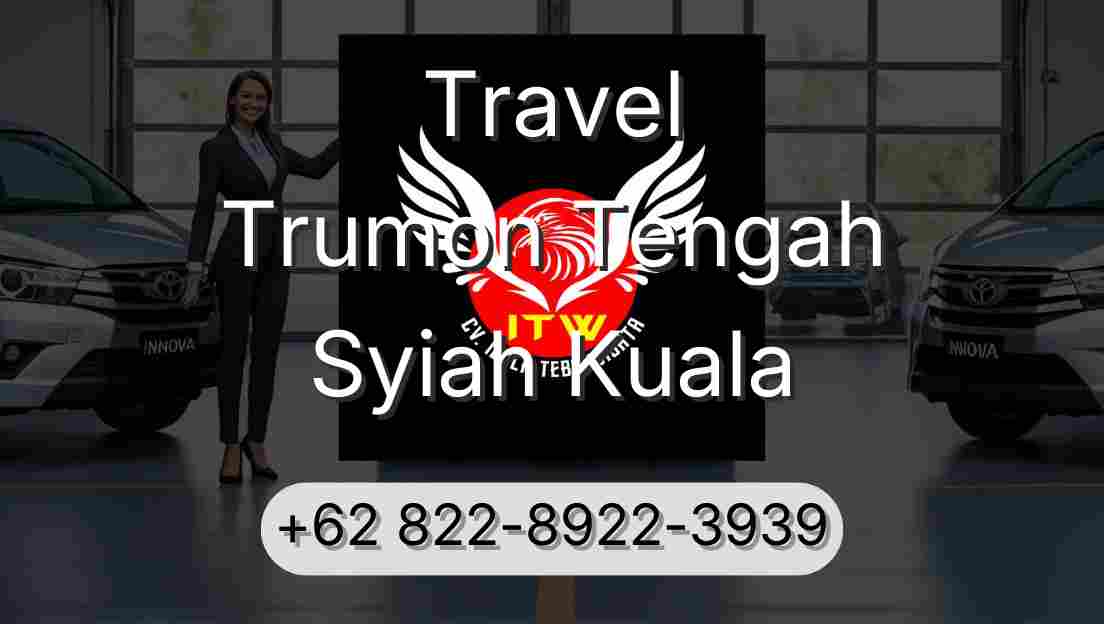 Travel Trumon Tengah Syiah Kuala