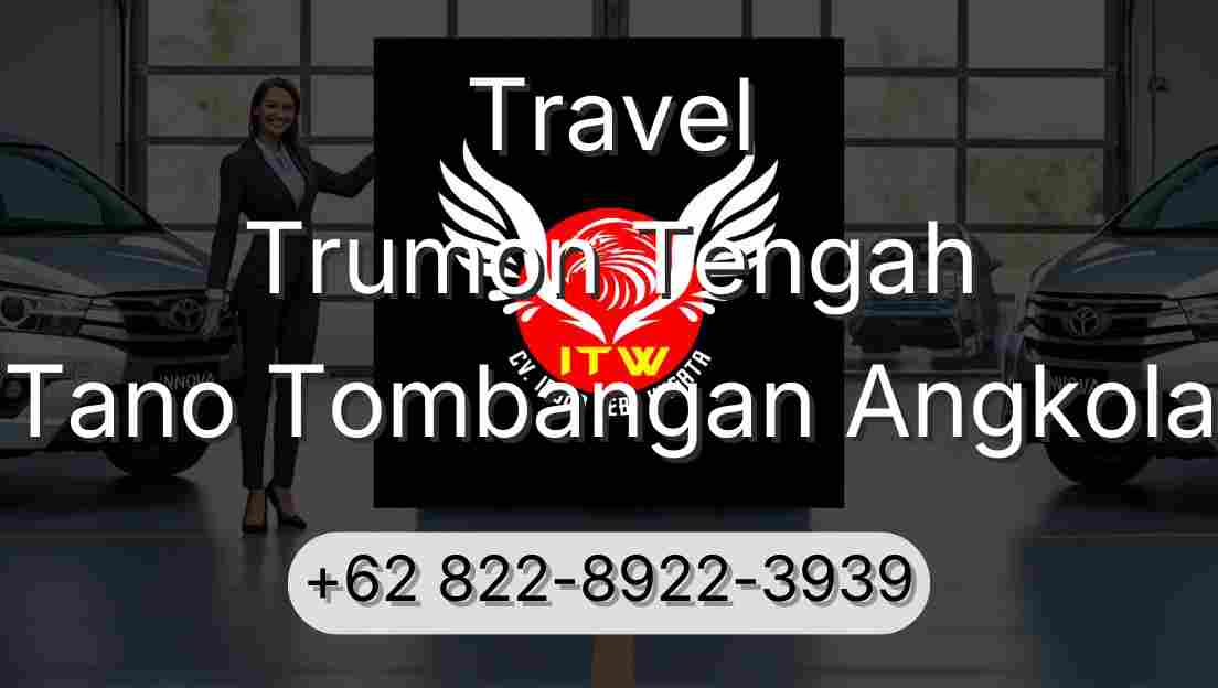Travel Trumon Tengah Tano Tombangan Angkola