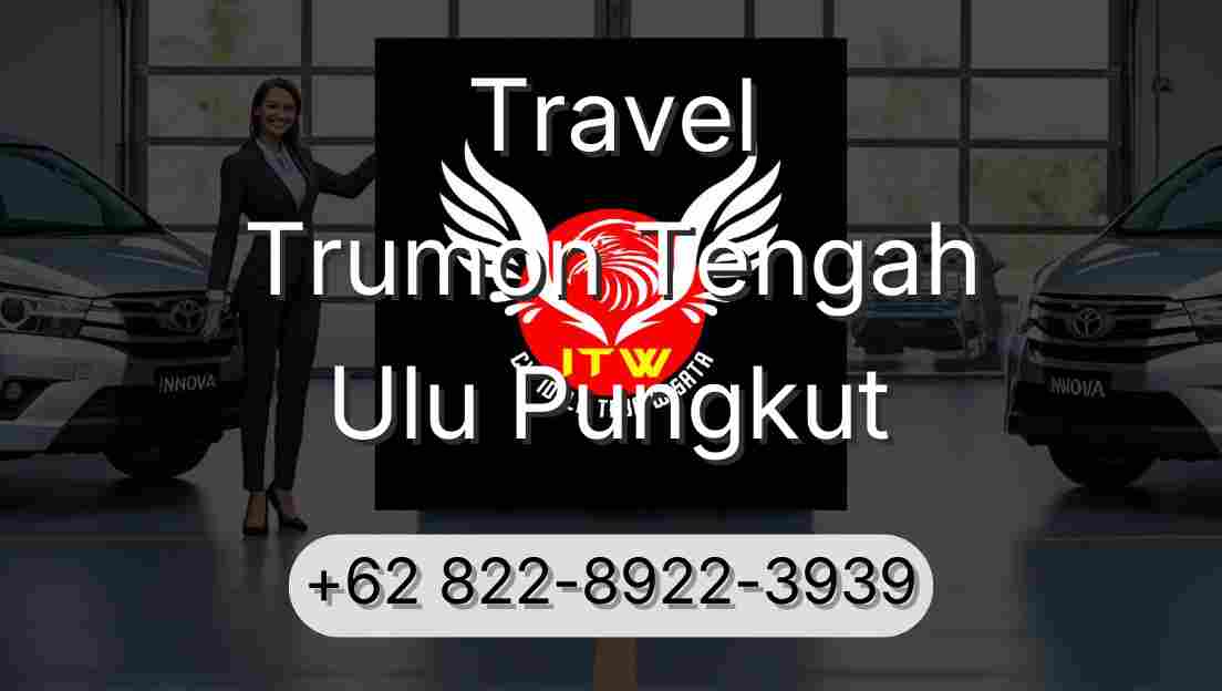 Travel Trumon Tengah Ulu Pungkut