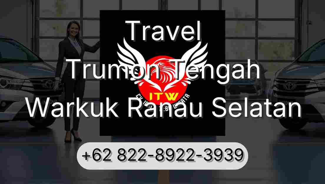 Travel Trumon Tengah Warkuk Ranau Selatan