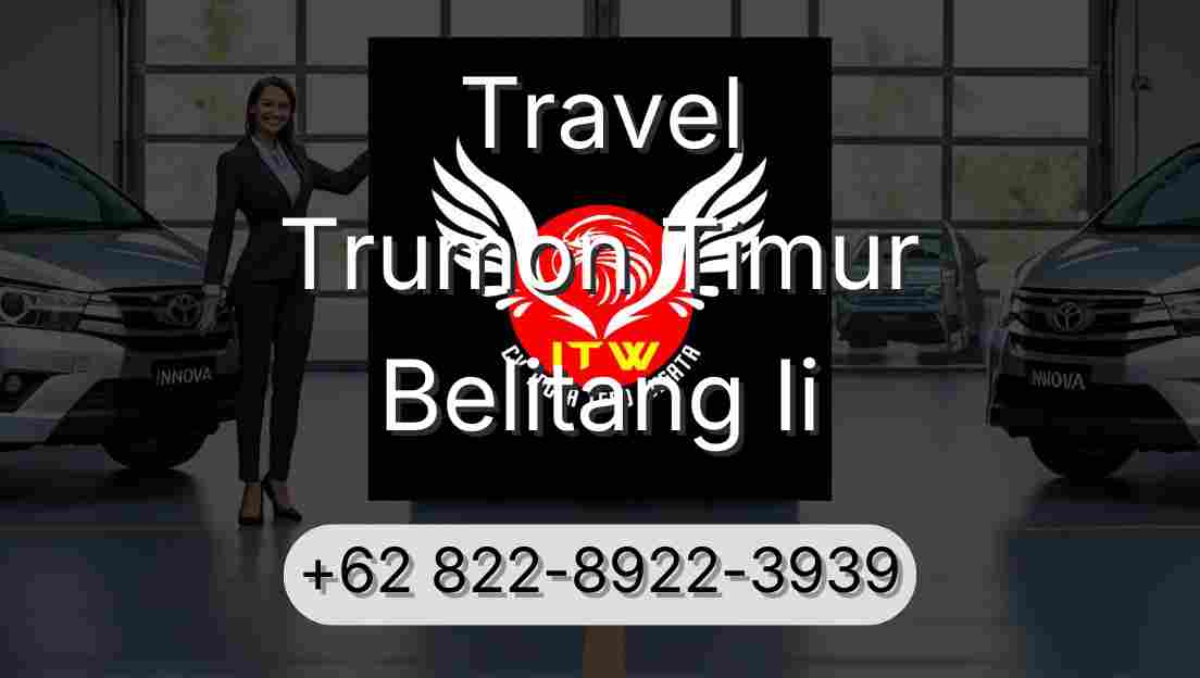 Travel Trumon Timur Belitang Ii
