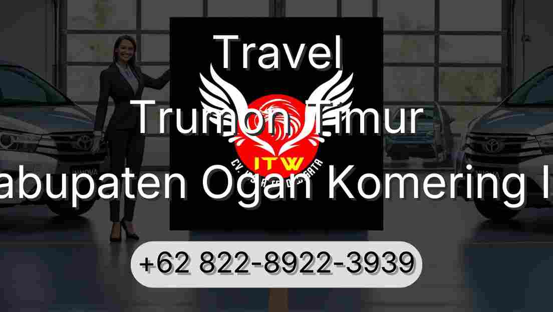 Travel Trumon Timur Kabupaten Ogan Komering Ilir