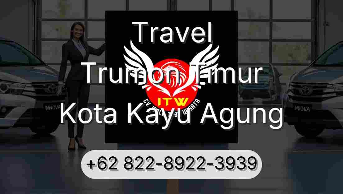 Travel Trumon Timur Kota Kayu Agung