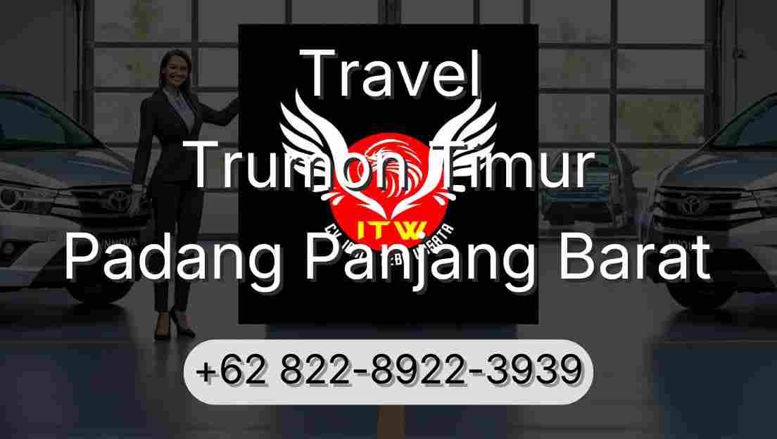 Travel Trumon Timur Padang Panjang Barat