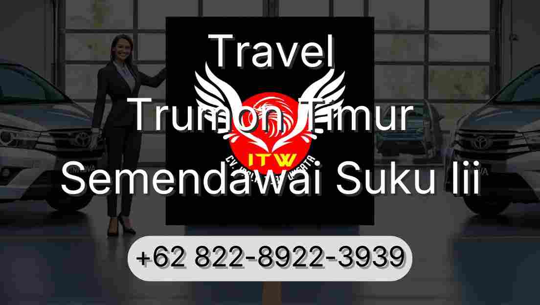 Travel Trumon Timur Semendawai Suku Iii