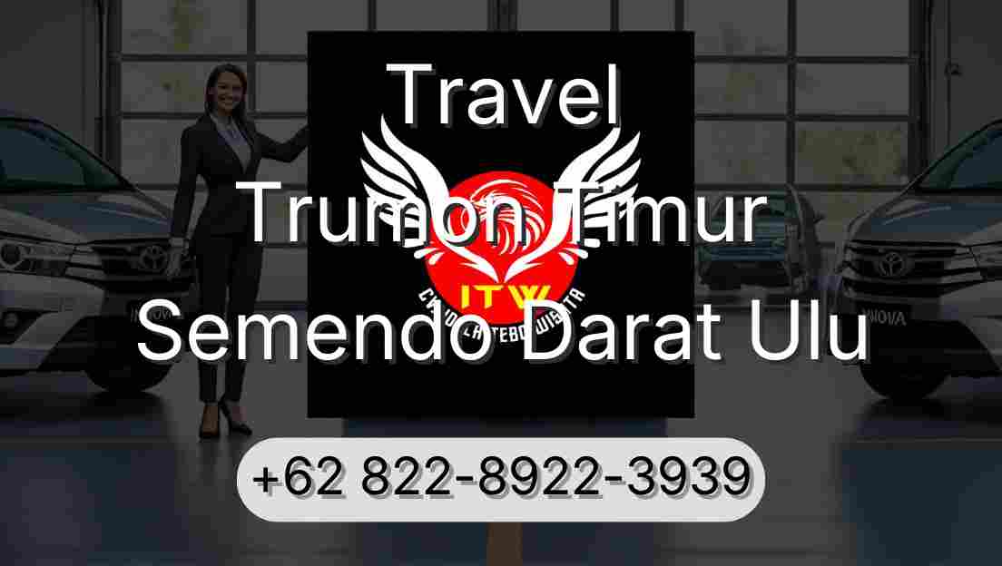 Travel Trumon Timur Semendo Darat Ulu