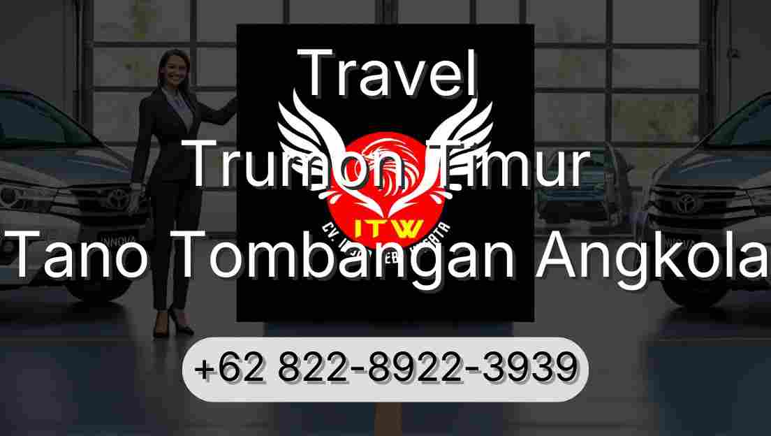Travel Trumon Timur Tano Tombangan Angkola