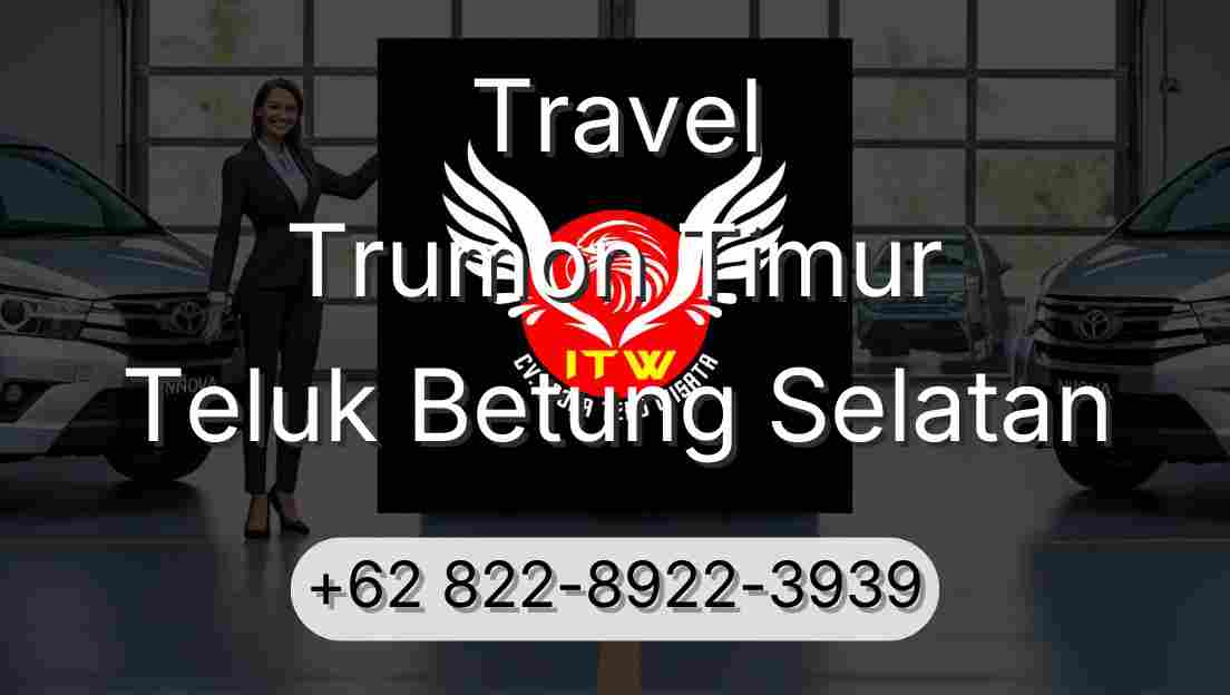 Travel Trumon Timur Teluk Betung Selatan