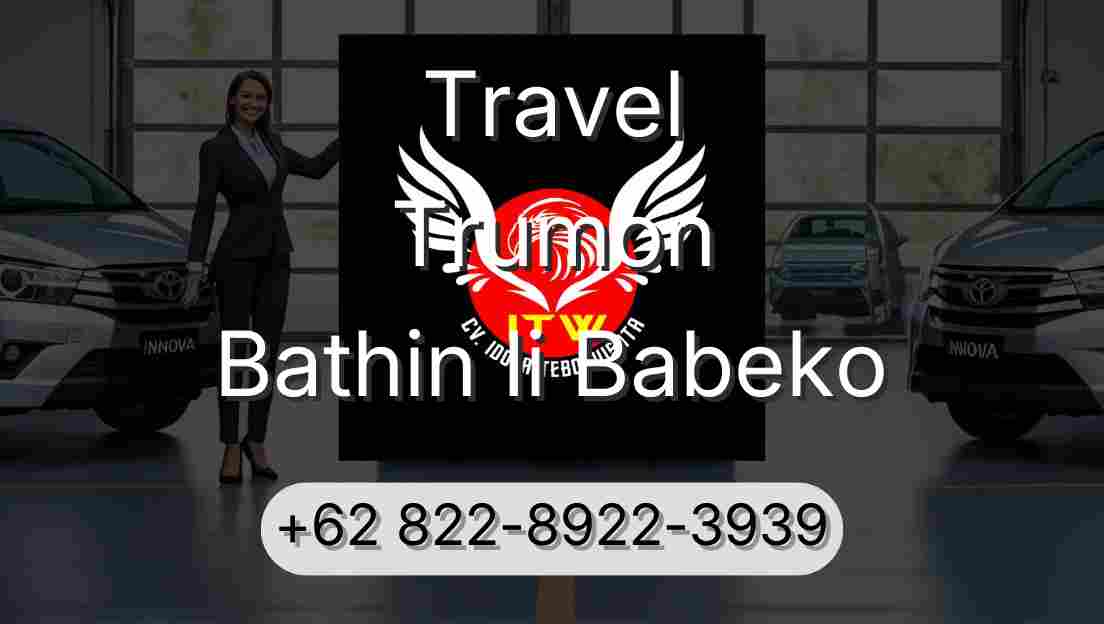 Travel Trumon Bathin Ii Babeko