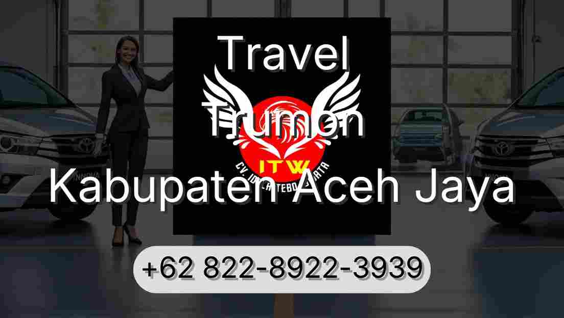 Travel Trumon Kabupaten Aceh Jaya