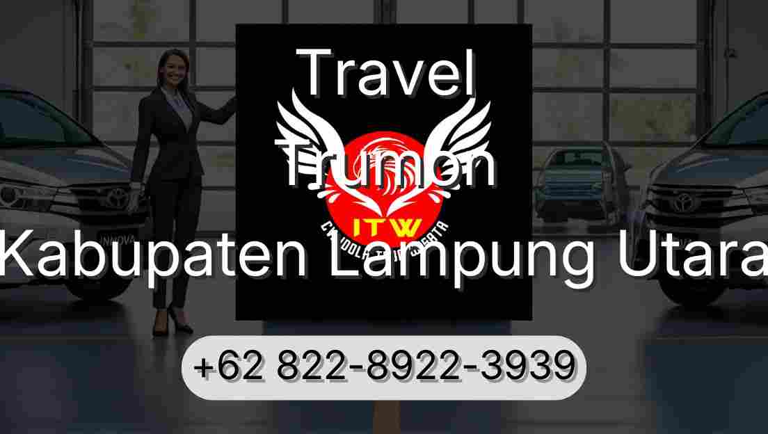 Travel Trumon Kabupaten Lampung Utara