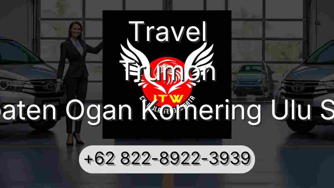 Travel Trumon Kabupaten Ogan Komering Ulu Selatan