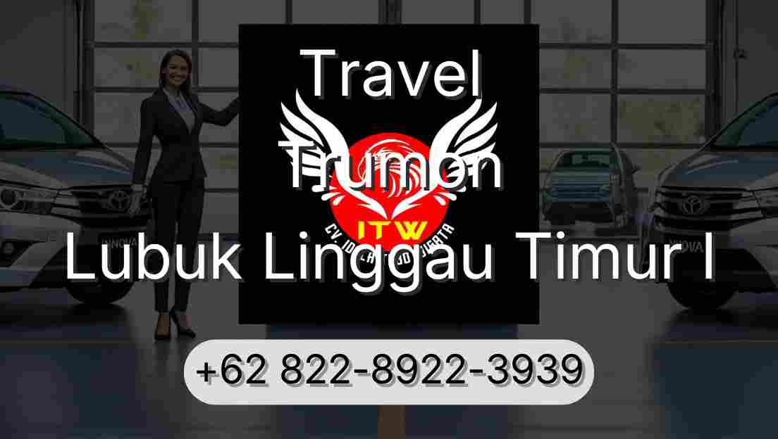 Travel Trumon Lubuk Linggau Timur I