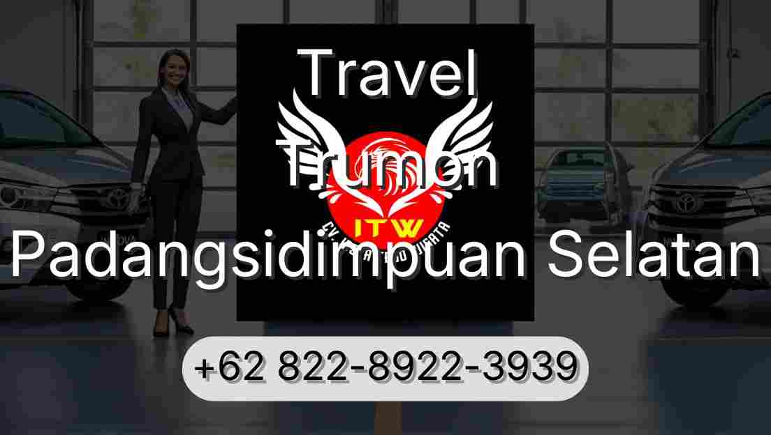 Travel Trumon Padangsidimpuan Selatan