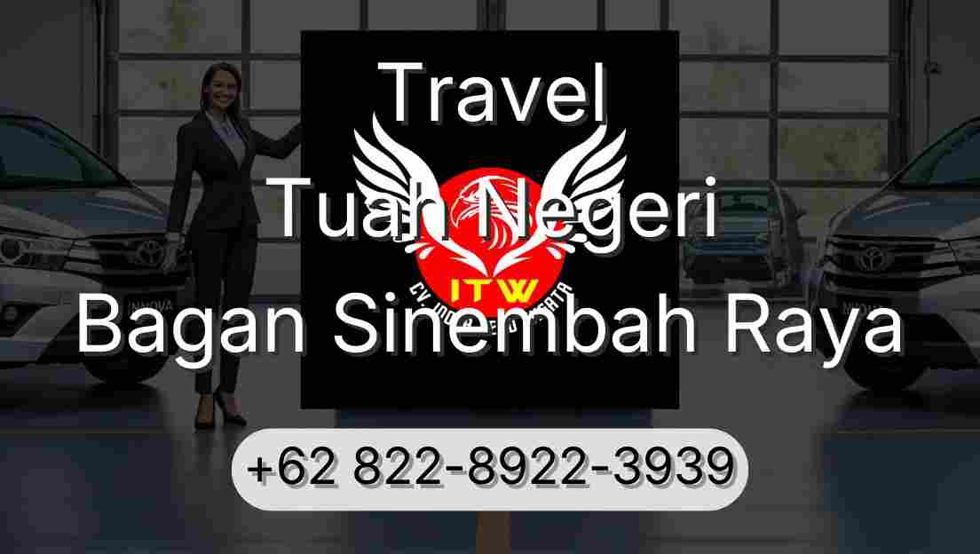 Travel Tuah Negeri Bagan Sinembah Raya