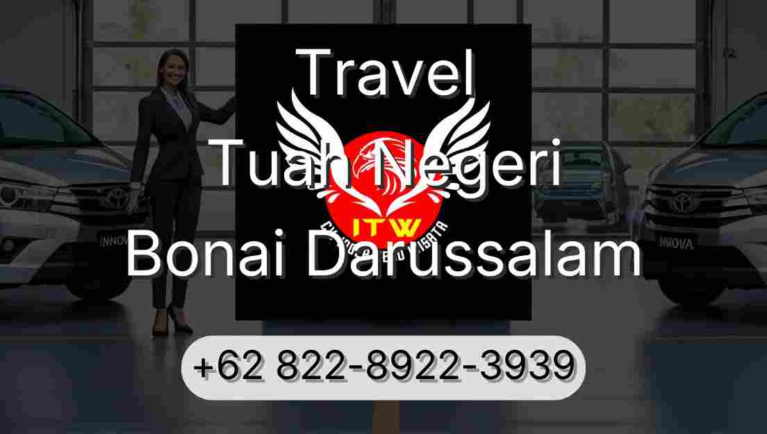 Travel Tuah Negeri Bonai Darussalam