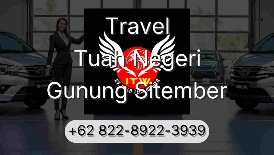 Travel Tuah Negeri Gunung Sitember
