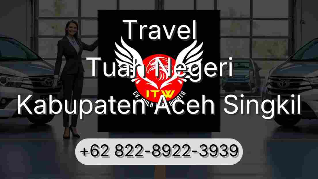 Travel Tuah Negeri Kabupaten Aceh Singkil