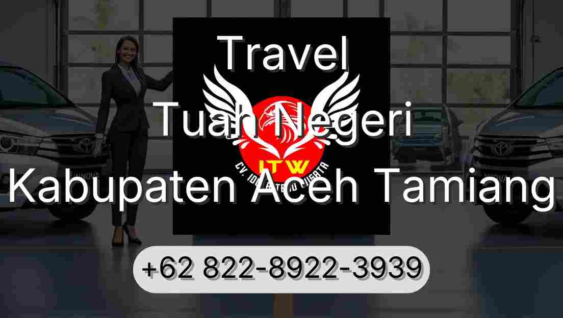 Travel Tuah Negeri Kabupaten Aceh Tamiang