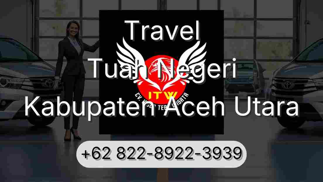 Travel Tuah Negeri Kabupaten Aceh Utara