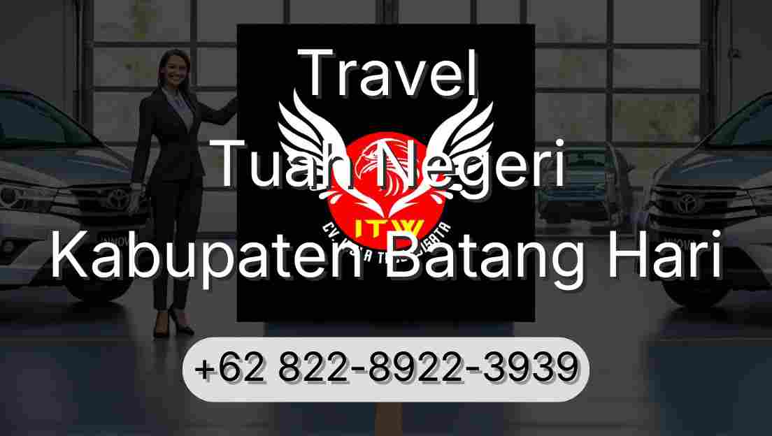 Travel Tuah Negeri Kabupaten Batang Hari