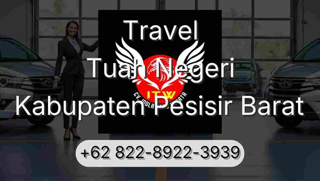 Travel Tuah Negeri Kabupaten Pesisir Barat