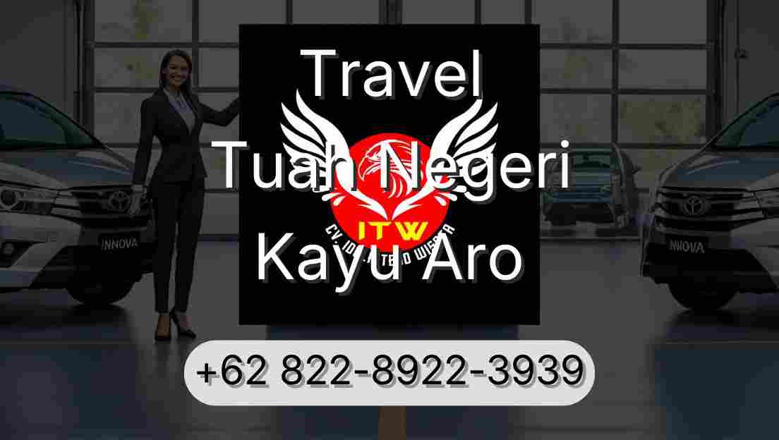 Travel Tuah Negeri Kayu Aro