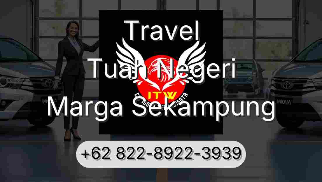 Travel Tuah Negeri Marga Sekampung