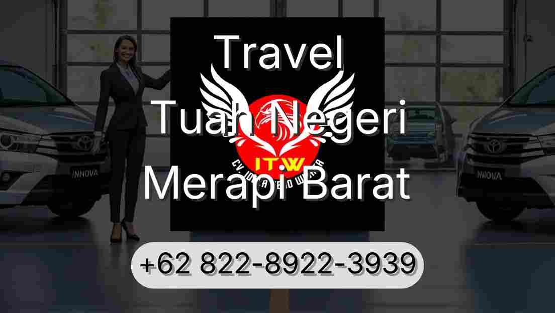Travel Tuah Negeri Merapi Barat