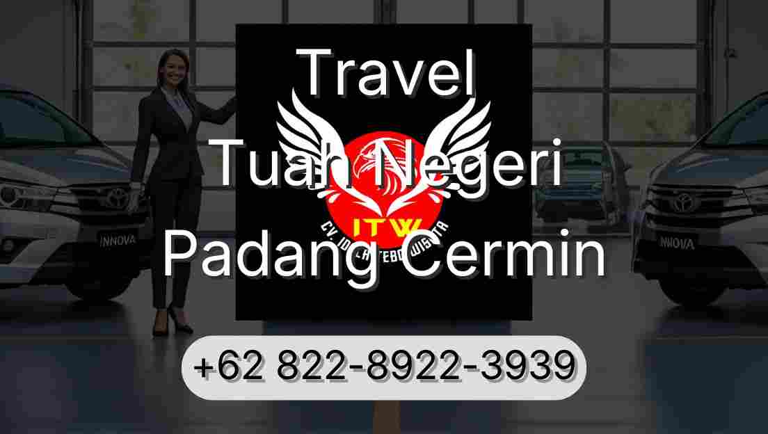 Travel Tuah Negeri Padang Cermin