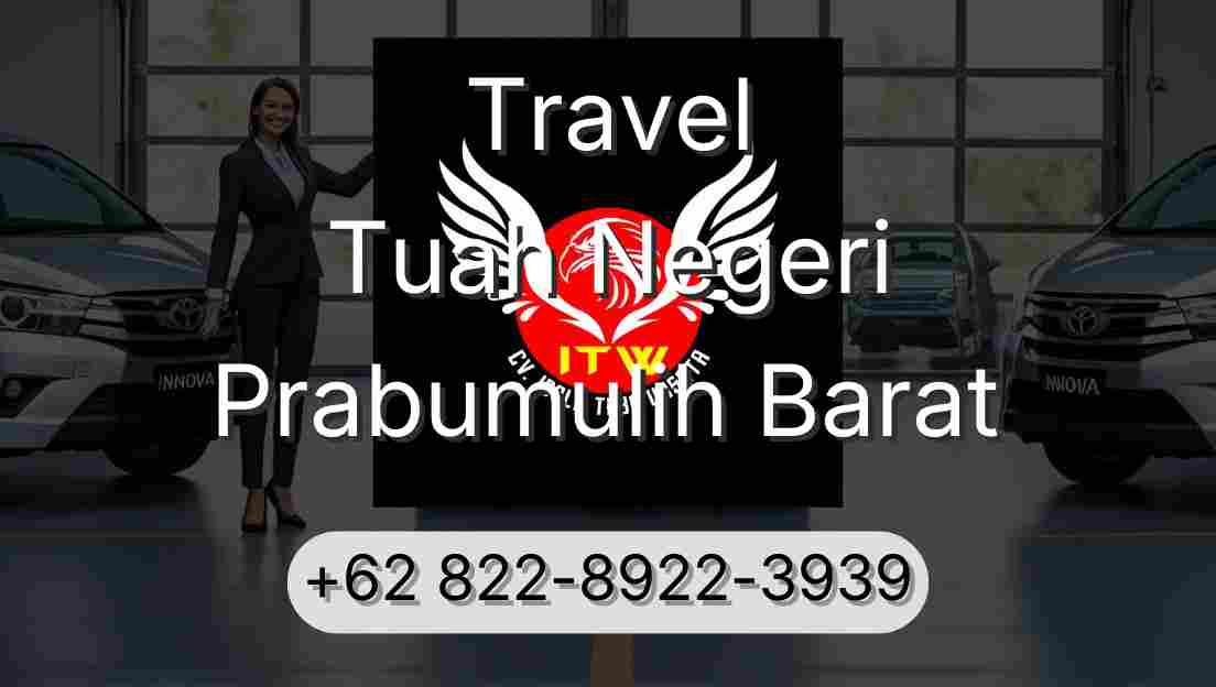 Travel Tuah Negeri Prabumulih Barat