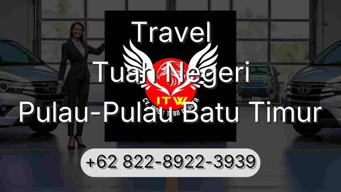 Travel Tuah Negeri Pulau-Pulau Batu Timur