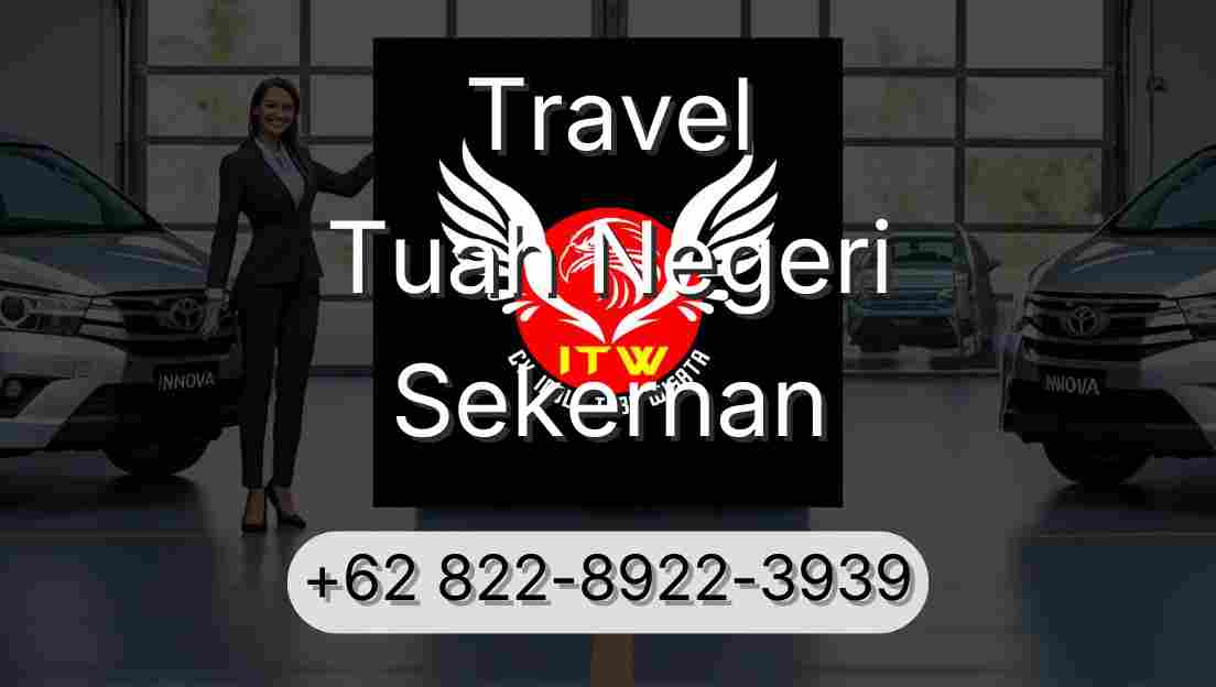 Travel Tuah Negeri Sekernan