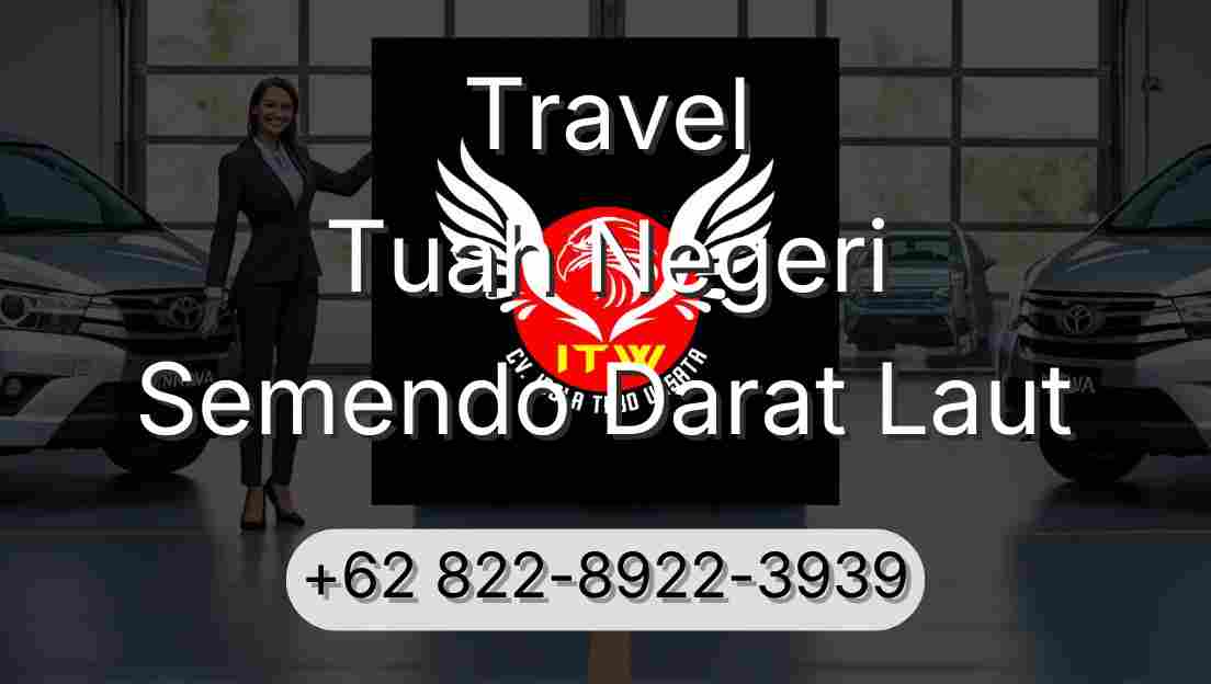 Travel Tuah Negeri Semendo Darat Laut