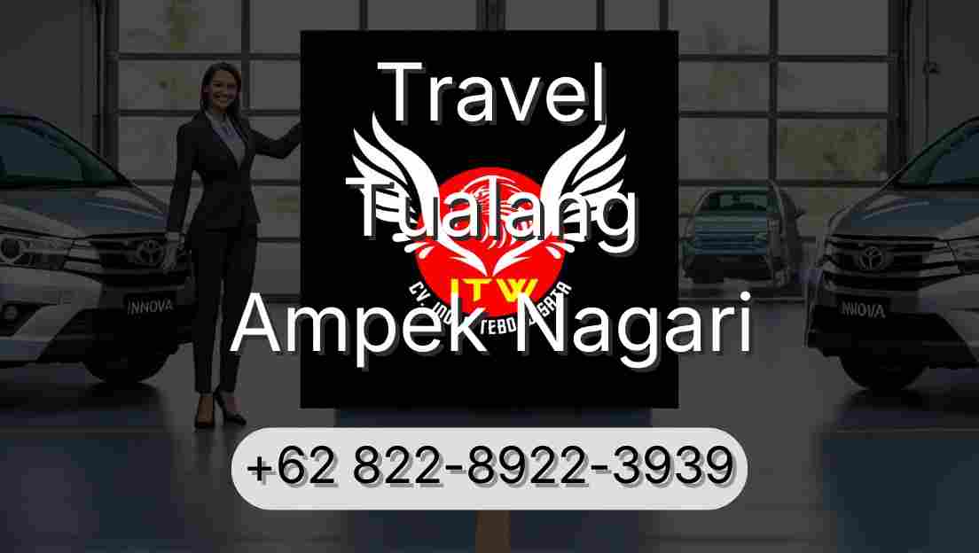 Travel Tualang Ampek Nagari