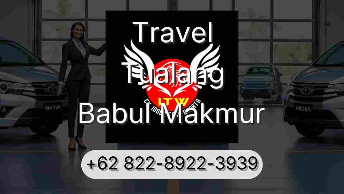 Travel Tualang Babul Makmur