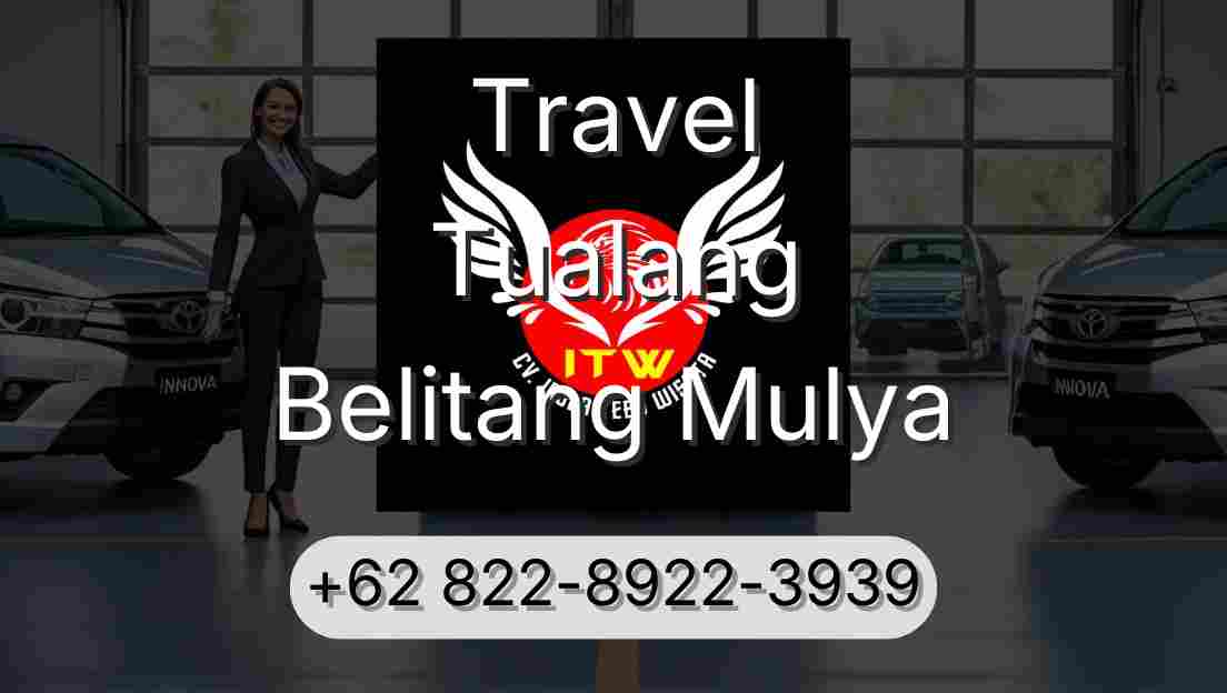 Travel Tualang Belitang Mulya