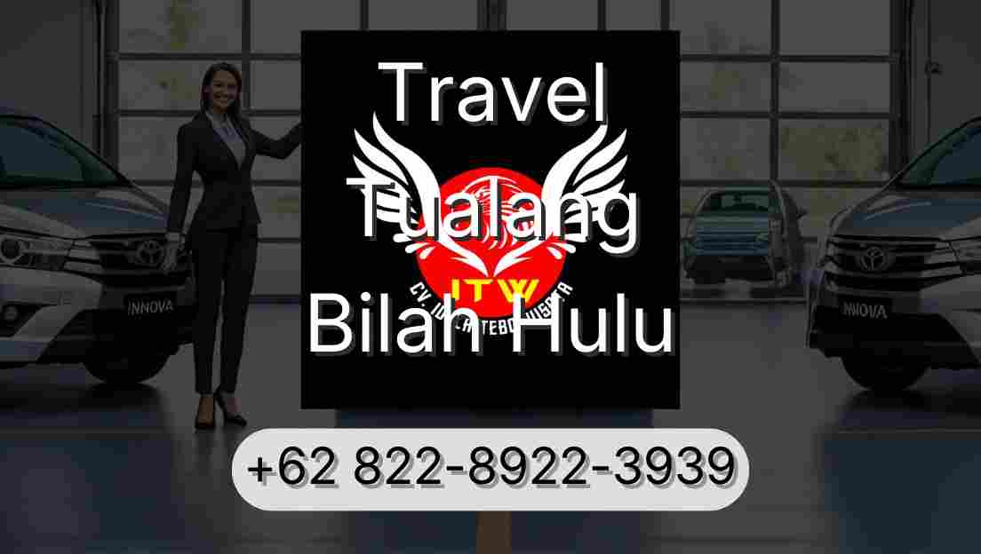 Travel Tualang Bilah Hulu