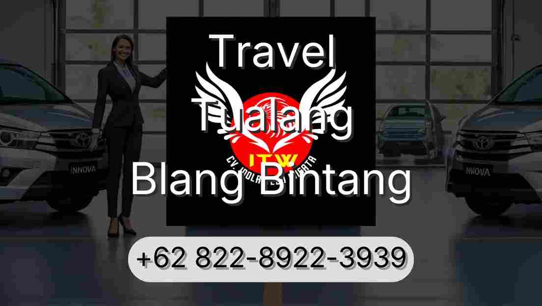 Travel Tualang Blang Bintang