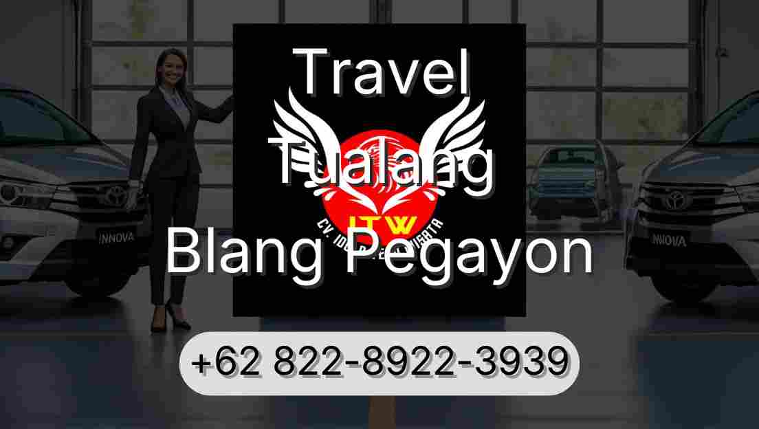 Travel Tualang Blang Pegayon