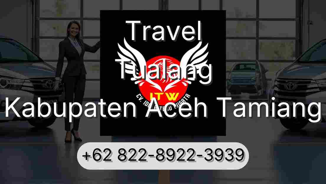Travel Tualang Kabupaten Aceh Tamiang