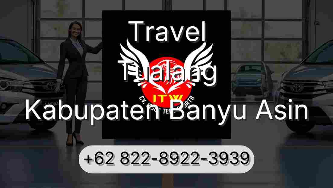Travel Tualang Kabupaten Banyu Asin