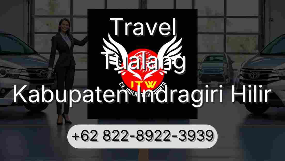 Travel Tualang Kabupaten Indragiri Hilir
