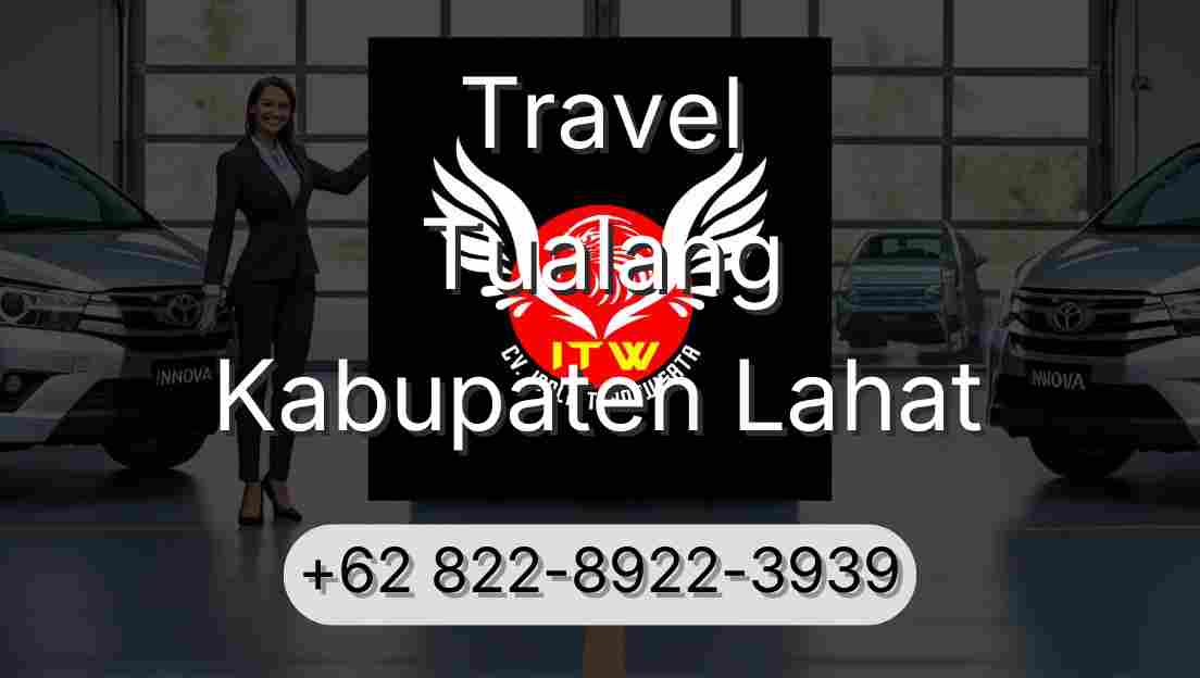 Travel Tualang Kabupaten Lahat