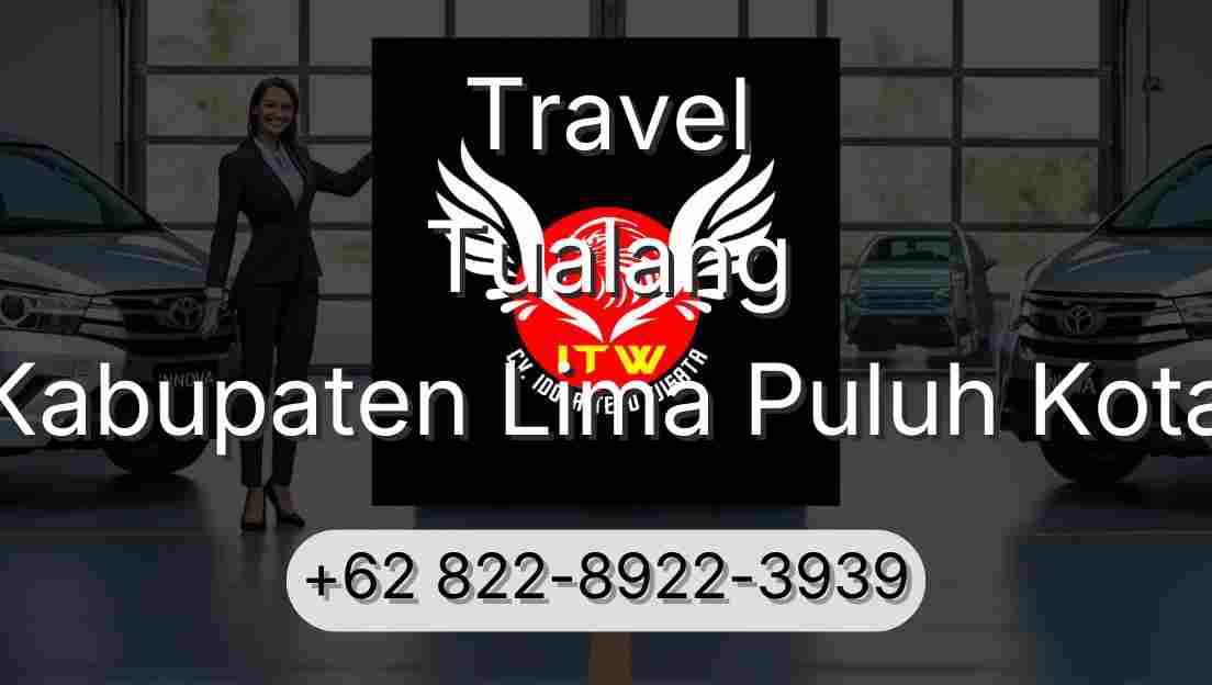 Travel Tualang Kabupaten Lima Puluh Kota