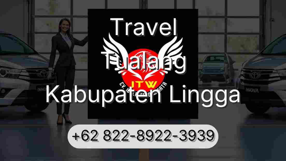 Travel Tualang Kabupaten Lingga