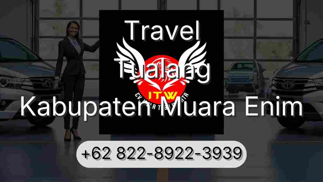 Travel Tualang Kabupaten Muara Enim