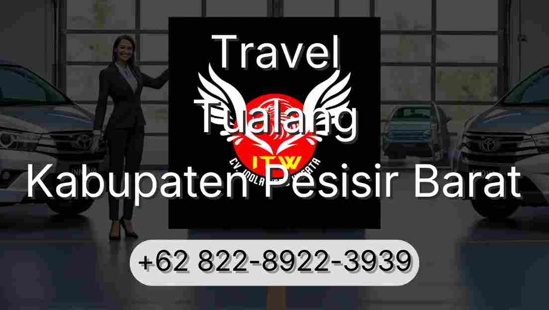 Travel Tualang Kabupaten Pesisir Barat