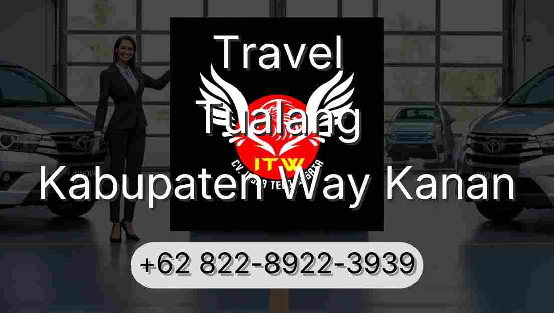 Travel Tualang Kabupaten Way Kanan