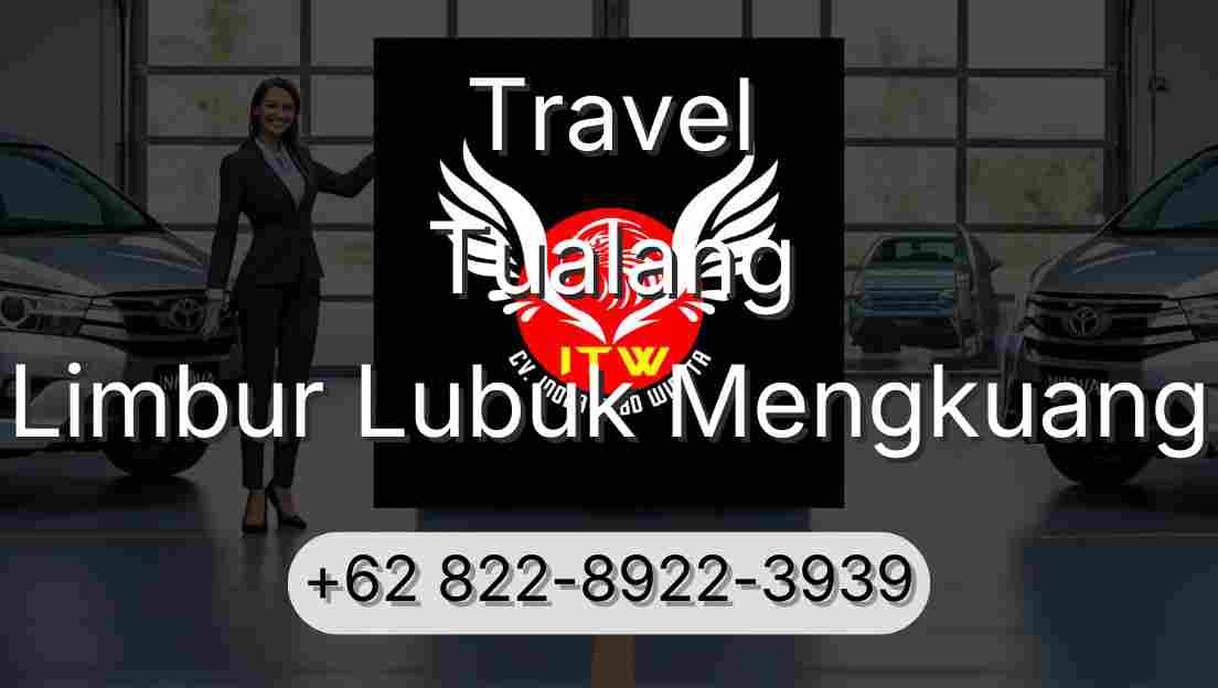 Travel Tualang Limbur Lubuk Mengkuang